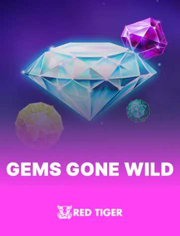 Gems Gone Wild