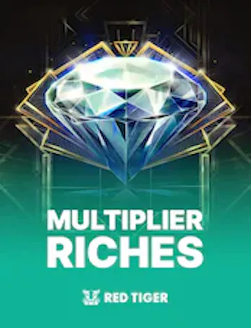 Multiplier Riches